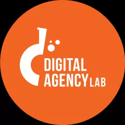 The Digital Agency Lab Podcast artwork