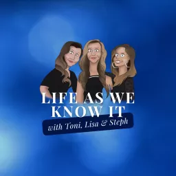 Life As We Know It - Unfiltered