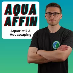AquaAffin - Der Aquaristik Podcast artwork