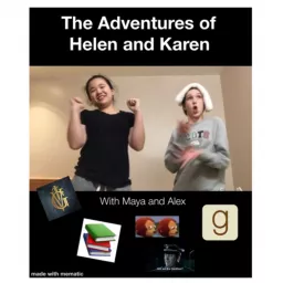 The Adventures of Helen and Karen