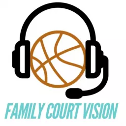 Family Court Vision Podcast artwork