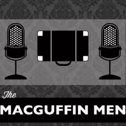 The MacGuffin Men