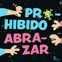 Prohibido Abrazar Podcast artwork