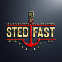 Stedfast Podcast artwork