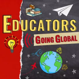 Educators Going Global Podcast artwork