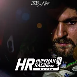 Huffman Racing Radio Podcast artwork