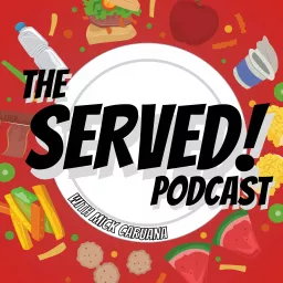 The Served! Podcast artwork