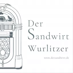 Der Sandwirt Wurlitzer Podcast artwork