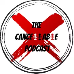 The Cancellable Podcast artwork