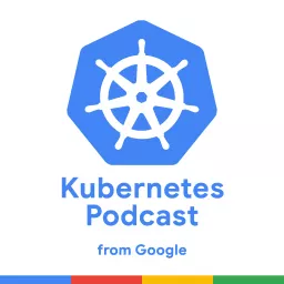 Kubernetes Podcast from Google artwork