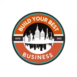 Build your Best Business Podcast artwork