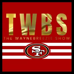 The WayneBreezie Show Podcast artwork