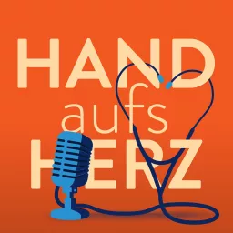Hand aufs Herz Podcast artwork