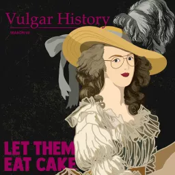 Vulgar History Podcast artwork