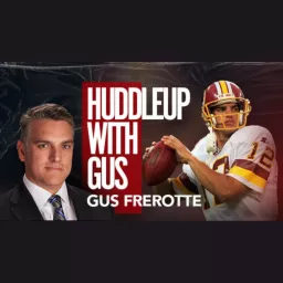Huddle Up with Gus Podcast artwork
