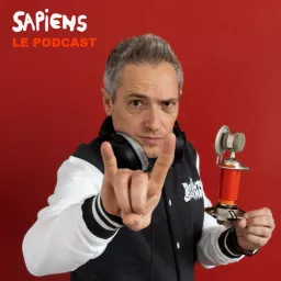 SAPIENS - LE PODCAST