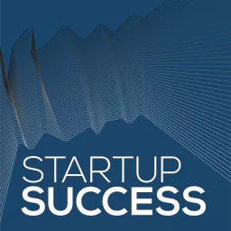 Startup Success: A Podcast for Founders & Investors artwork