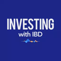 Investing With IBD Podcast artwork
