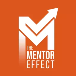 The Mentor Effect Podcast artwork