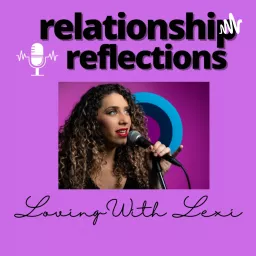 Relationship Reflections