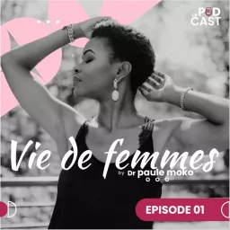 Vie de Femmes Podcast artwork
