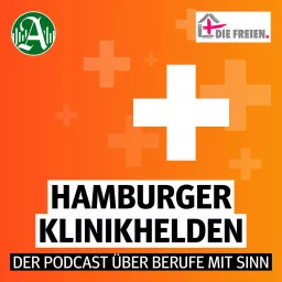 Hamburger Klinikhelden - der Podcast über Berufe mit Sinn