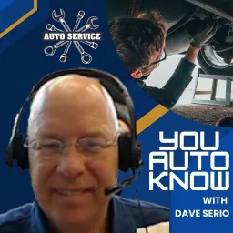 You Auto Know with Dave Serio