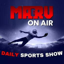 Marv on Air - Daily Sports Show Podcast artwork