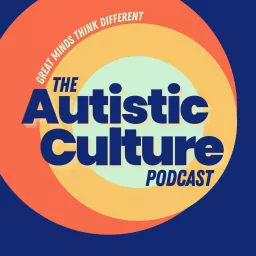 The Autistic Culture Podcast artwork
