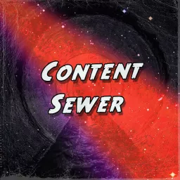 Content Sewer Podcast artwork