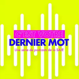 C'est votre dernier mot