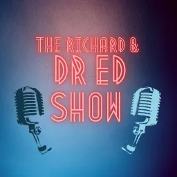 The Richard & Dr. Ed Show