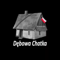 Dębowa Chatka Podcast artwork
