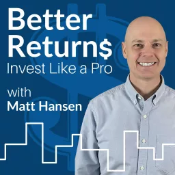 Better Returns: Invest Like a Pro Podcast artwork