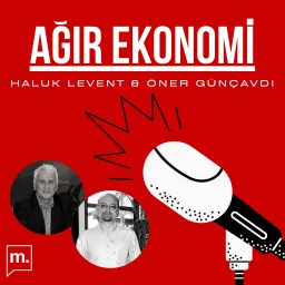 Ağır Ekonomi Podcast artwork