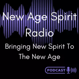 New Age Spirit Radio | Home of Spirit Talk Radio Podcast artwork