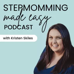 Stepmomming Made Easy Podcast artwork