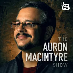 The Auron MacIntyre Show Podcast artwork