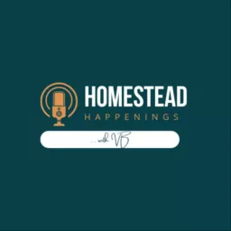 Homestead Happenings with VB Podcast artwork