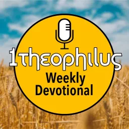 1Theophilus Podcast artwork