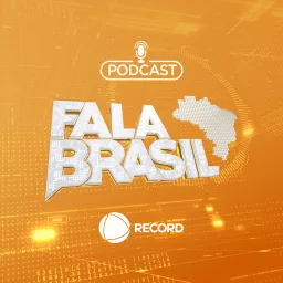 Fala Brasil Podcast artwork