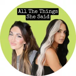 All The Things She Said Podcast artwork