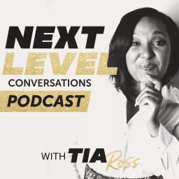 Next Level Conversations Podcast artwork