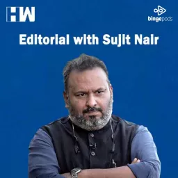 HW News Editorial with Sujit Nair Podcast artwork