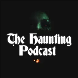 The Haunting Podcast artwork