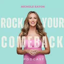 Rock Your Comeback Podcast artwork