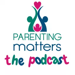 Parenting Matters: The Podcast artwork