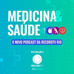 Medicina e Saúde Podcast artwork