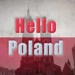 Hello Poland! Podcast artwork