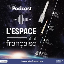L'espace à la française Podcast artwork